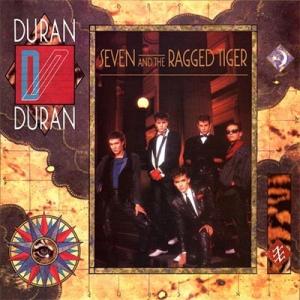 Duran Duran デュランデュラン / Seven And The Ragged Tiger ...
