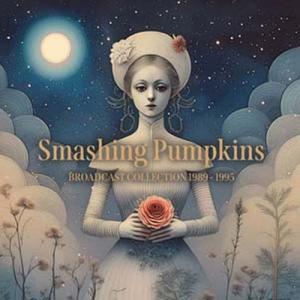 Smashing Pumpkins スマッシングパンプキンズ / Broadcast Collect...