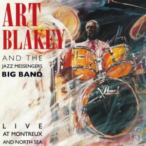 Art Blakey アートブレイキー / Live At Montreux And North Sea (180グラム重量盤レコード / Music On Vinyl)  〔LP〕｜hmv