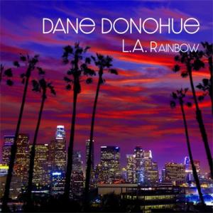 Dane Donohue / L.A. Rainbow 国内盤 〔CD〕