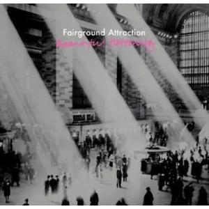 Fairground Attraction フェアグラウンドアトラクション / Beautiful ...