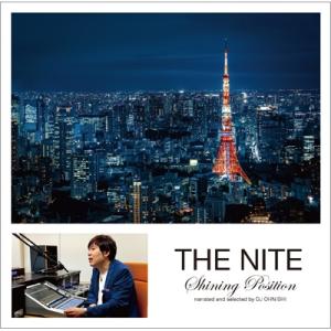 オムニバス(コンピレーション) / THE NITE 〜Shining Position〜 narr...