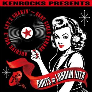 オムニバス(コンピレーション) / Roots Of London Nite Vol.3 :  Ar...