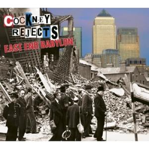 Cockney Rejects / East End Babylon (Clear Vinyl)  ...