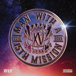 MAN WITH A MISSION マンウィズアミッション / XV e.p.   〔CD〕