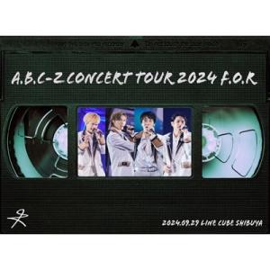 A.B.C-Z / A.B.C-Z Concert Tour 2024 F.O.R 【初回限定盤】(...