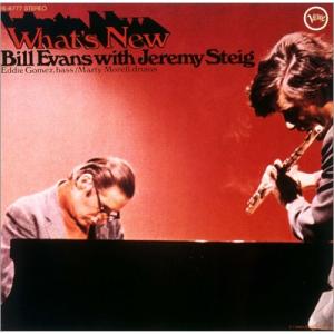 Bill Evans/Jeremy Steig ビルエバンス/ジェレミースタイグ / What's New (UHQCD) 〔Hi Quality CD〕