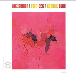Stan Getz/Charlie Byrd スタンゲッツ/チャーリーバード / Jazz Samb...