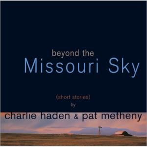 Charlie Haden/Pat Metheny チャーリーヘイデン/パット メセニー / Bey...