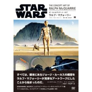 STAR WARS THE CONCEPT ART OF RALPH McQUARRIE / ラルフ...