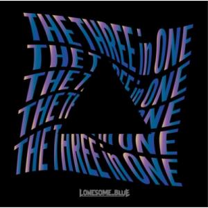 Lonesome_Blue / The Three in One  〔CD〕