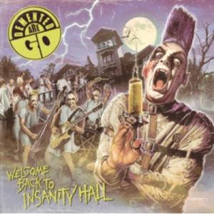 Demented Are Go / Welcome Back To Insanity Hall (H...