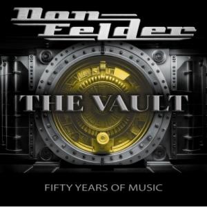 Don Felder / The Vault 1975-2025 Fifty Years Of Mu...