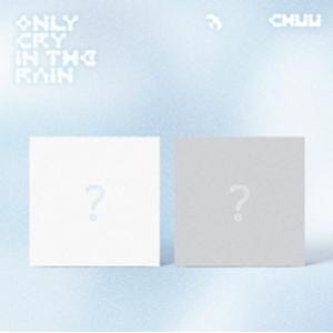 CHUU / 3rd Mini Album: Only cry in the rain (MINI CD) (ランダムカバー・バージョン) 〔CD〕