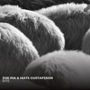 Zoe Pia / Mats Gustafsson / Rite 輸入盤 〔CD〕