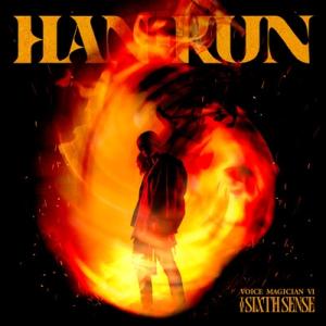 HAN-KUN ハンクン / VOICE MAGICIAN VI 〜THE SIXTH SENSE〜...
