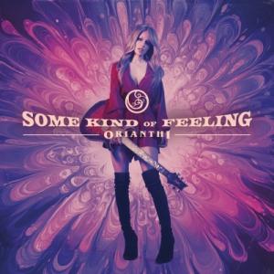 Orianthi オリアンティ / Some Kind Of Feeling  〔LP〕