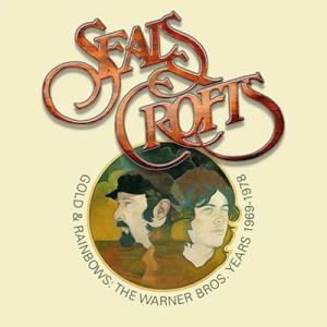 Seals&amp;Crofts シールズ＆クロフツ / Gold And Rainbows:  The W...