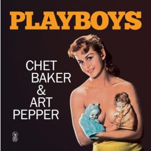 Chet Baker/Art Pepper チェットベイカー/アートペッパー / Playboys (Special Edition Yellow Vinyl) 〔LP〕