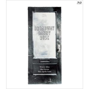 ブロードウェイのダニー ローズ [Blu-ray]  〔BLU-RAY DISC〕