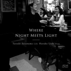 *チェロ・オムニバス* / 夜と光の出会うところ〜R.シュトラウス：チェロ・ソナタ、プロコフィエフ：...