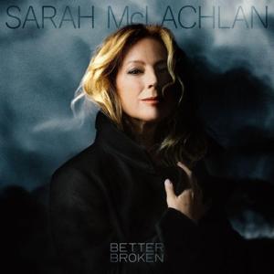 Sarah McLachlan サラマクラクラン / Better Broken 輸入盤 〔CD〕
