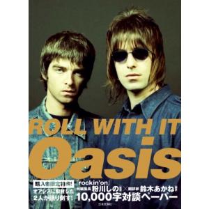 ROLL WITH IT　Oasis IN PHOTOGRAPHS / トム・シーハン  〔本〕