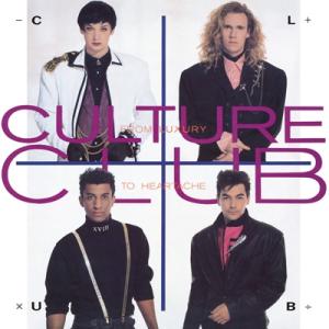 Culture Club カルチャークラブ / From Luxury to Heartache (...