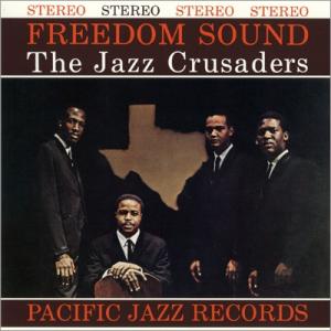 Jazz Crusaders ジャズクルセイダーズ / Freedom Sound (SHM-CD)...