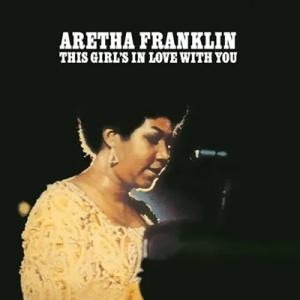 Aretha Franklin アレサフランクリン / This Girl's in Love wi...