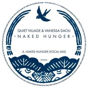 Quiet Village / Vanessa Daou / Naked Hunger  〔12in...