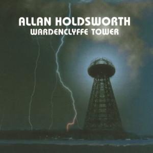 Allan Holdsworth アランホールズワース / Wardenclyffe Tower (...