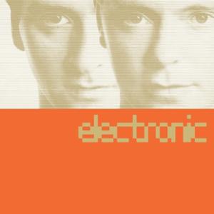 Electronic (Bernard Sumner / Johnny Marr) / Electr...