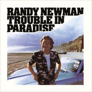 Randy Newman ランディニューマン / Trouble In Paradise (Expa...
