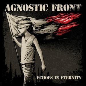 Agnostic Front / Echoes In Eternity 国内盤 〔CD〕