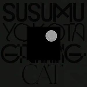 Susumu Yokota ススムヨコタ / Grinning Cat (Skintone Edit...