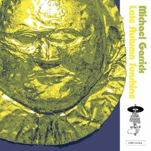 Michael Garrick マイケルガーリック / Late Autumn Sunshine 輸...