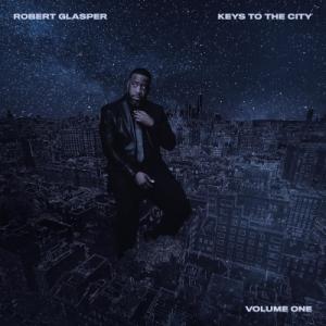Robert Glasper ロバートグラスパー / Keys To The City Volume...