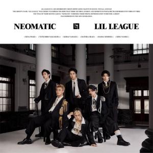 LIL LEAGUE from EXILE TRIBE / NEOMATIC (CD+Blu-ray...