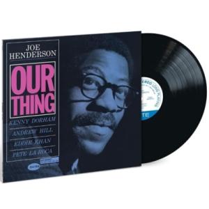 Joe Henderson ジョーヘンダーソン / Our Thing (180グラム重量盤レコード / Classic Vinyl)  〔LP〕