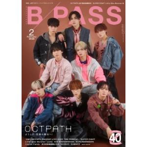B−PASS 2026年 2月号【表紙：OCTPATH】 / B−PASS編集部  〔雑誌〕