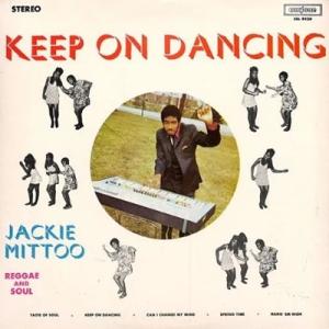 Jackie Mittoo ジャッキーミットゥー / Keep On Dancing  〔LP〕