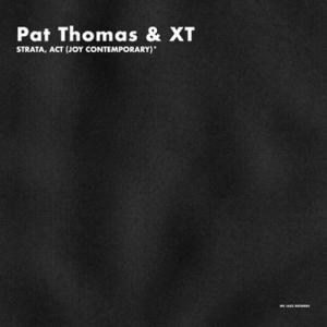 Pat Thomas / Xt / Strata,  Act (Joy Contemporary) ...
