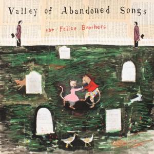 Felice Brothers / Valley Of Abandoned Songs 輸入盤 〔C...