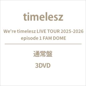 timelesz / We're timelesz LIVE TOUR 2025-2026 epis...