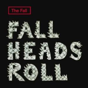 Fall フォール / Fall Heads Roll (2枚組アナログレコード)  〔LP〕