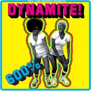 Soul Jazz Records Presents / 600% Dynamite! Ska,  ...