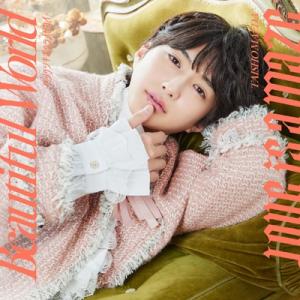 前田大翔 / Beautiful World 〜ウツクシキボクラノセカイ〜 / Love is a ...