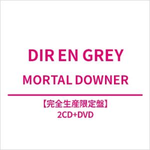 Dir en grey ディルアングレイ / MORTAL DOWNER 【完全生産限定盤】(2CD...