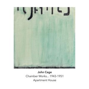 ケージ、ジョン（1912-1992） / Chamber Works 1943-1951 : Apartment House 輸入盤 〔CD〕